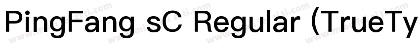 PingFang sC Regular (TrueType)字体转换